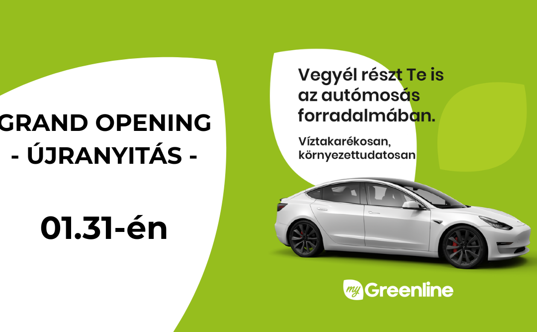 Greenline Grand Opening – Újranyitás most szombaton!